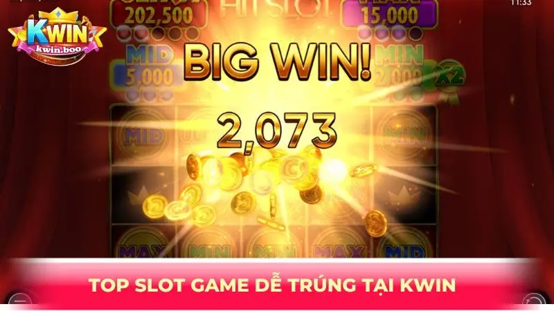 Top slot game dễ trúng tại KWIN